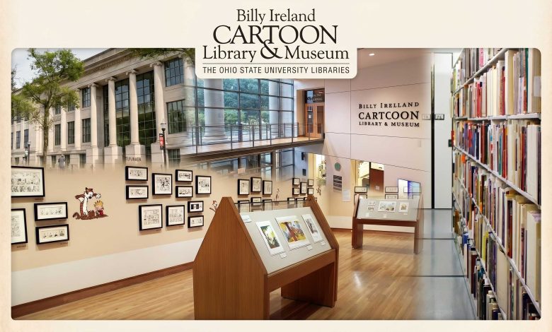 A photo collage showing the interior, exterior, and original cartoon art collections of the Billy Ireland Cartoon Library & Museum.