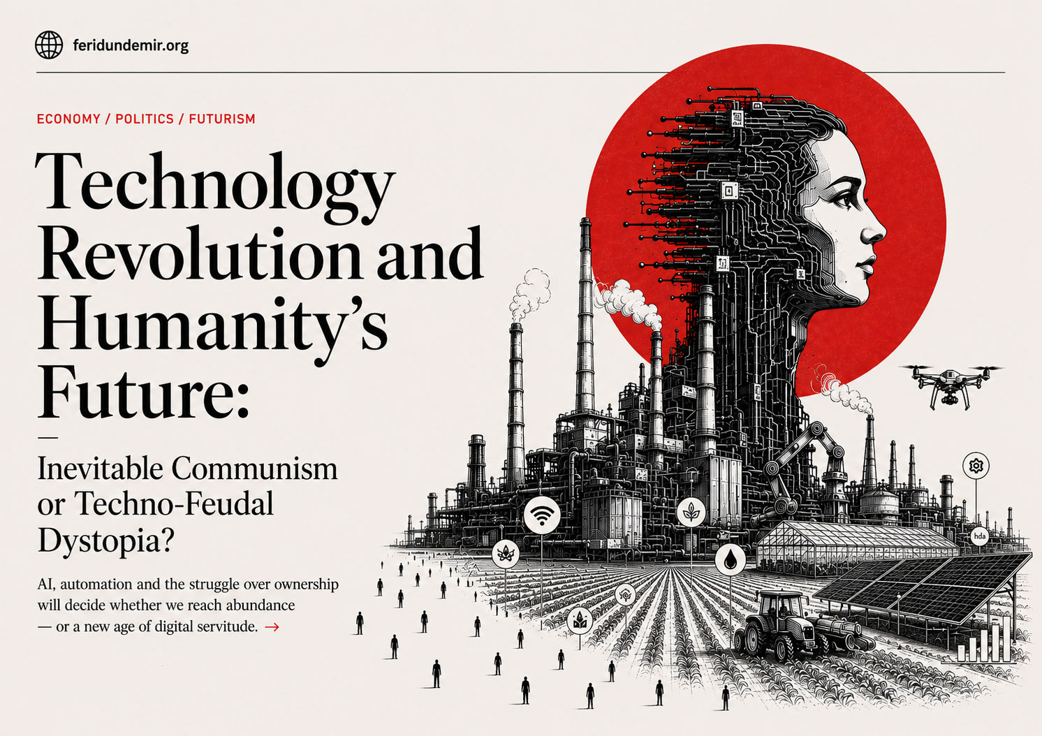 Editorial illustration showing a human figure emerging from digital circuits above factories, smart agriculture, and automation systems, symbolizing the future of technology and society.